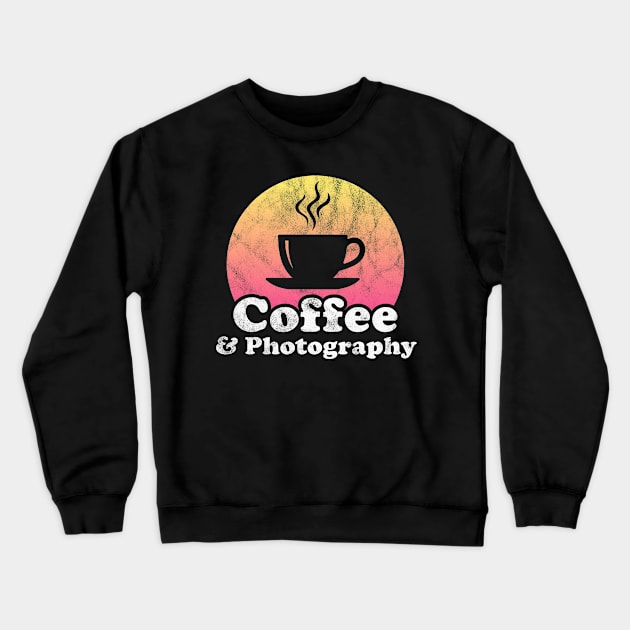 Coffee and Photography Crewneck Sweatshirt by JKFDesigns